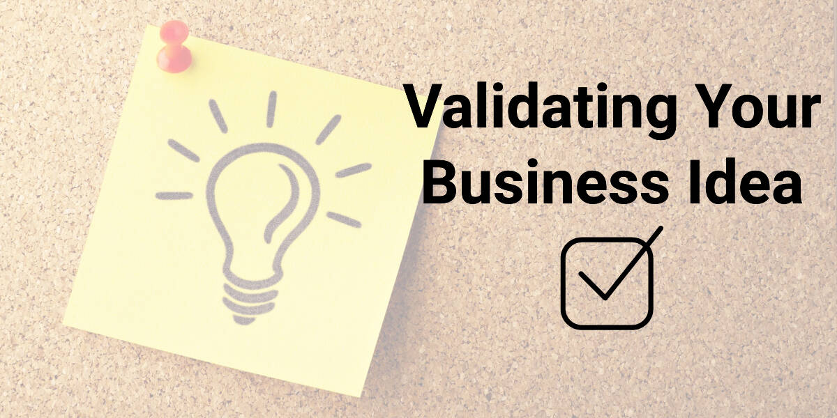 sticky note showing a light bulb on a cork board with the text "validating your business idea"